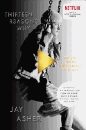 Image of thirteen reasons why 10th annive