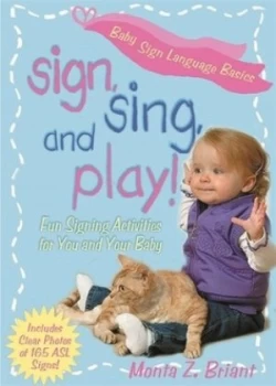 Image of Sign Sing and Play by Monta Z Briant Paperback