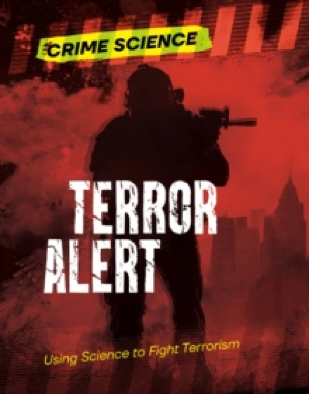 Image of Terror Alert : Using Science to Fight Terrorism Paperback / softback