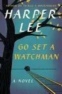 Image of go set a watchman a novel