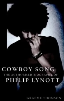 Image of Cowboy Song by Graeme Thomson Hardback