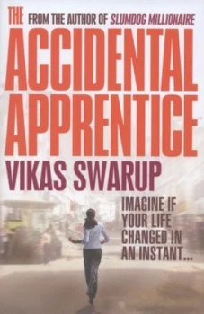 Image of The Accidental Apprentice by Vikas Swarup Hardback