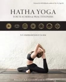 Image of Hatha Yoga for Teachers and Practitioners : A Comprehensive Guide
