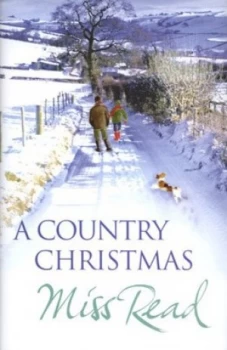 Image of A Country Christmas by Miss Read Hardback