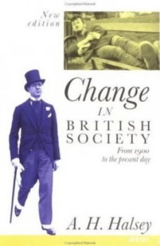 Image of Change in British Society by A. H Halsey Paperback