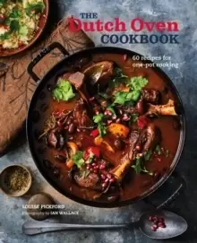 Image of The Dutch Oven Cookbook : 60 Recipes for One-Pot Cooking