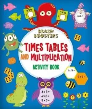 Image of Brain Boosters Times Tables and Multiplication Activity Book by Penny Worms