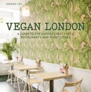 Image of Vegan London by Serena Lee