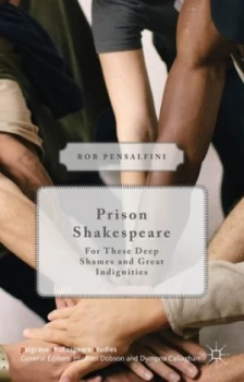 Image of Prison Shakespeare by Rob Pensalfini Hardback