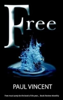 Image of Free by Paul Vincent Paperback