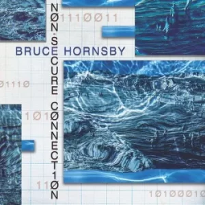 Image of Non-secure Connection by Bruce Hornsby CD Album