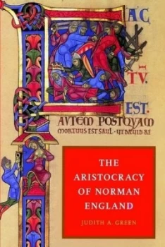Image of The Aristocracy of Norman England by Judith A. Green Paperback