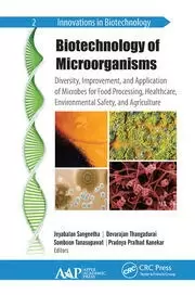 Image of Biotechnology of Microorganisms Diversity Improvement and Application of Microbes for Food Processing Healthcare Environmental Safety a