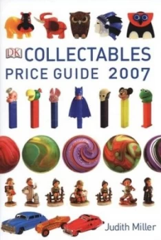 Image of Collectables Price Guide 2007 by Judith Miller Hardback