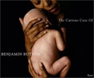 Image of The Curious Case of Benjamin Button by David Fincher Hardback