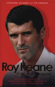 Image of Roy Keane by Stafford Hildred Hardback