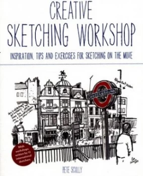 Image of Creative Sketching Workshop by Pete Scully Paperback