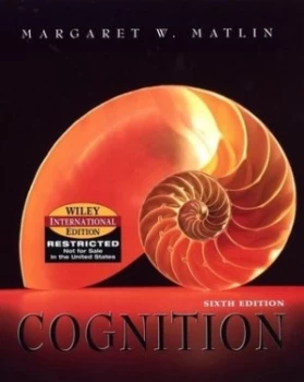 Image of Cognition by Margaret W. Matlin Hardback