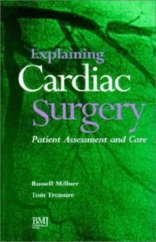 Image of Explaining Cardiac Surgery by Tom Treasure Paperback