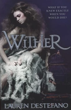Image of Wither by Lauren Destefano Paperback