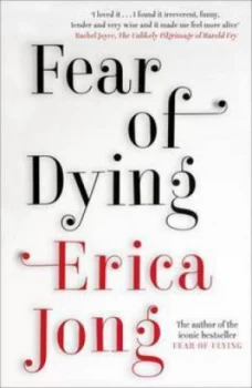 Image of Fear of Dying by Erica Jong Paperback