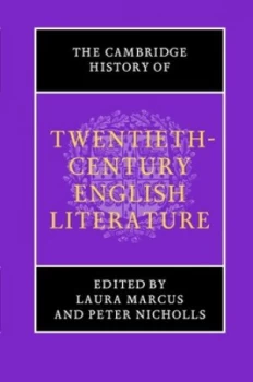 Image of The Cambridge History of Twentieth-Century English Literature by Laura Marcus Hardback