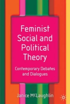 Image of Feminist Social and Political Theory by Janice Mclaughlin Paperback