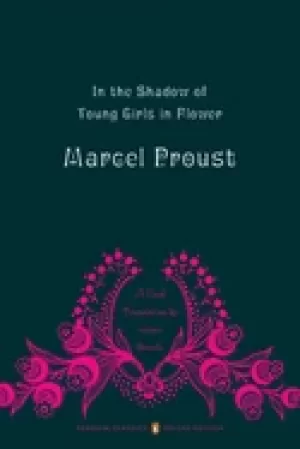 Image of in the shadow of young girls in flower a new translation deluxe deckle edge