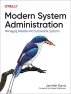 Image of modern system administration managing reliable and sustainable systems