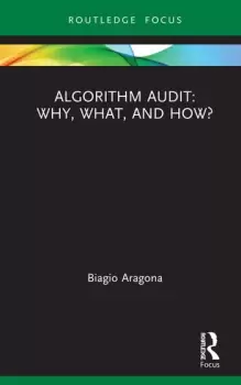 Image of Algorithm Audit: Why What and How?