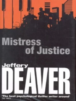 Image of Mistress of Justice by Jeffery Deaver Hardback