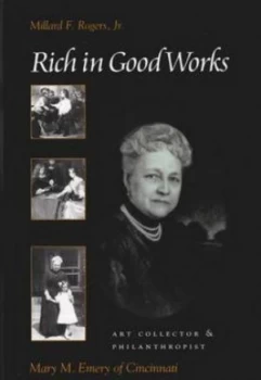 Image of Rich in Good Works by Millard F Rogers Paperback