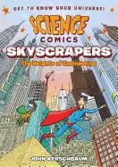Image of science comics skyscrapers the heights of engineering