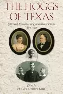 Image of hoggs of texas letters and memoirs of an extrodinary family ti 18 1887 1906