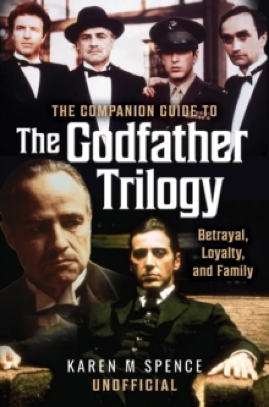Image of The Companion Guide to The Godfather Trilogy. Hardback. By Karen M Spence Books