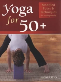 Image of Yoga for 50+ by Richard Rosen Paperback