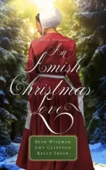 Image of An Amish Christmas Love : Three Stories