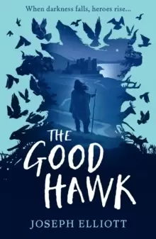 Image of The Good Hawk (Shadow Skye, Book One)