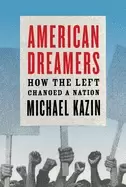 Image of american dreamers how the left changed a nation