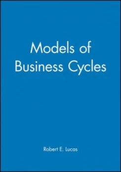 Image of Models of Business Cycles by Robert E. Lucas Jr. Paperback