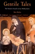 Image of gentile tales the narrative assault on late medieval jews