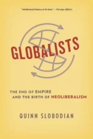 Image of Globalists by Quinn Slobodian