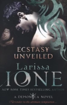 Image of Ecstasy Unveiled by Larissa Ione Paperback