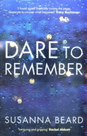 Image of Dare to remember by Susanna Beard