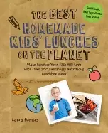 Image of best homemade kids lunches on the planet make lunches your kids will love w