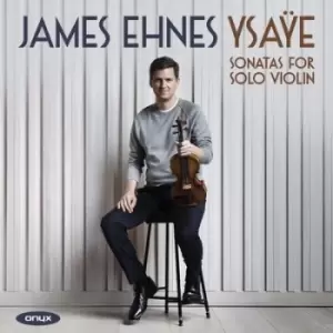 Image of Ysaye Sonatas for Solo Violin by Eugene Ysaye CD Album