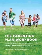 Image of parenting plan workbook a comprehensive guide to building a strong child ce