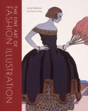 Image of The fine art of fashion illustration by Julian Robinson