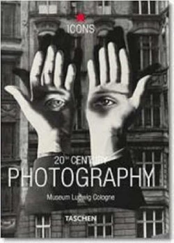 Image of 20th Century Photography by Museum Ludwig and Reinhold Misselbeck Paperback