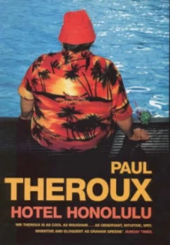 Image of Hotel Honolulu by Paul Theroux Hardback